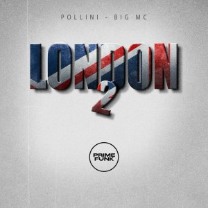 Prime Funk的專輯London 2 (Explicit)