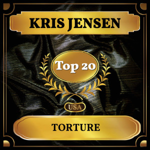 Listen to Torture song with lyrics from Kris Jensen