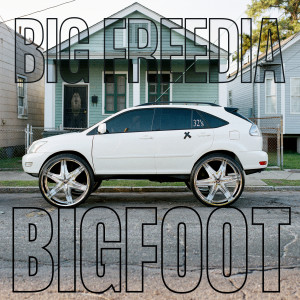 อัลบัม Bigfoot (Explicit) ศิลปิน Big Freedia