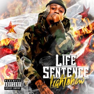 收聽Lightshow的Life Sentence (Explicit)歌詞歌曲