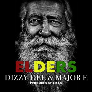 Listen to Elders song with lyrics from Dizzy Dee