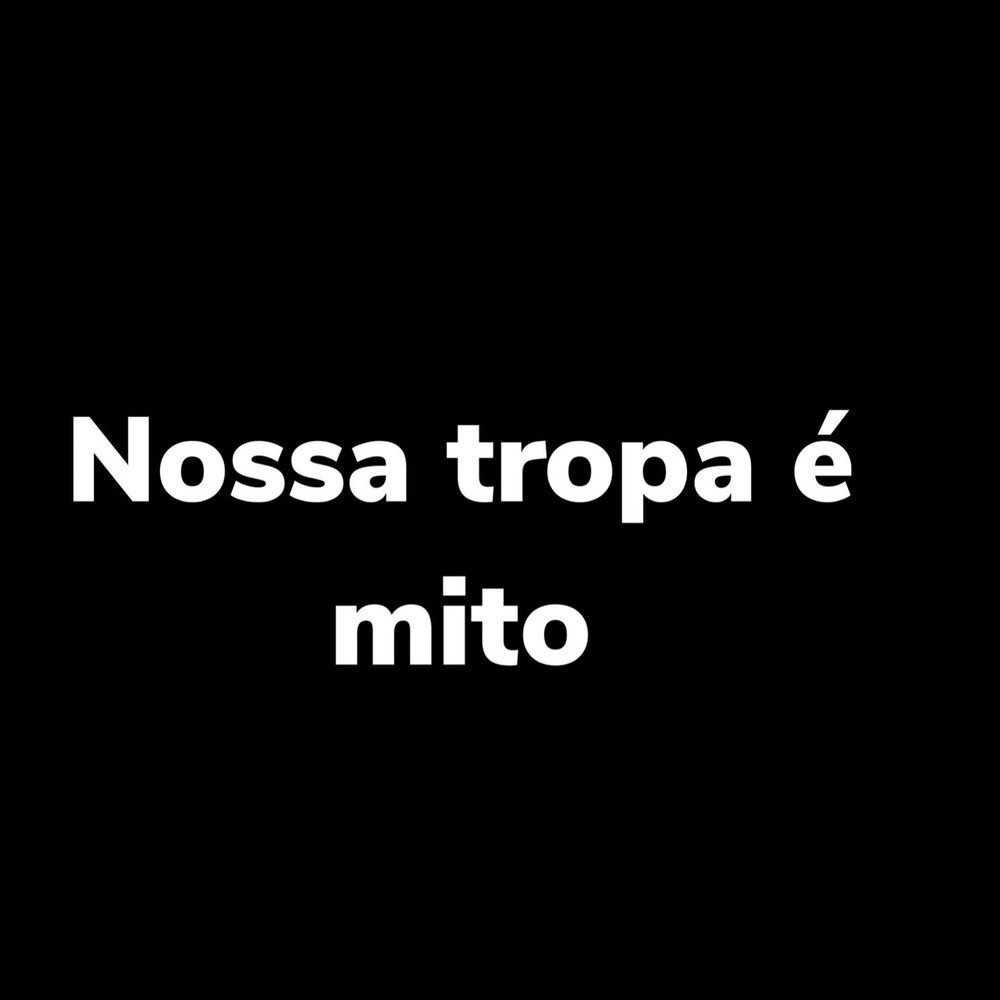 Nossa Tropa É Mito (Explicit)
