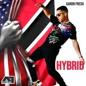 อัลบัม Hybrid (Explicit) ศิลปิน Aaron Fresh
