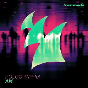 ดาวน์โหลดและฟังเพลง AM พร้อมเนื้อเพลงจาก Polographia