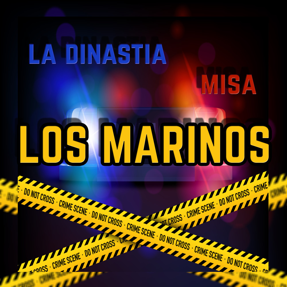 Los Marinos (Explicit)