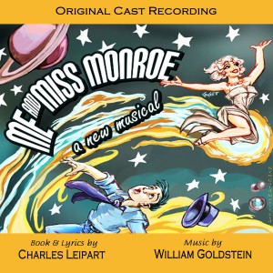Various Artists的專輯Me and Miss Monroe (Original Cast Recording)