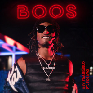 ดาวน์โหลดและฟังเพลง BOOS (Instrumental) พร้อมเนื้อเพลงจาก Rey Tranquilo