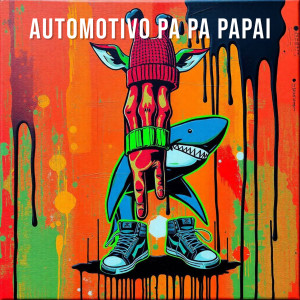 RYAN 4PLAY的专辑Automotivo Pa Pa Papai