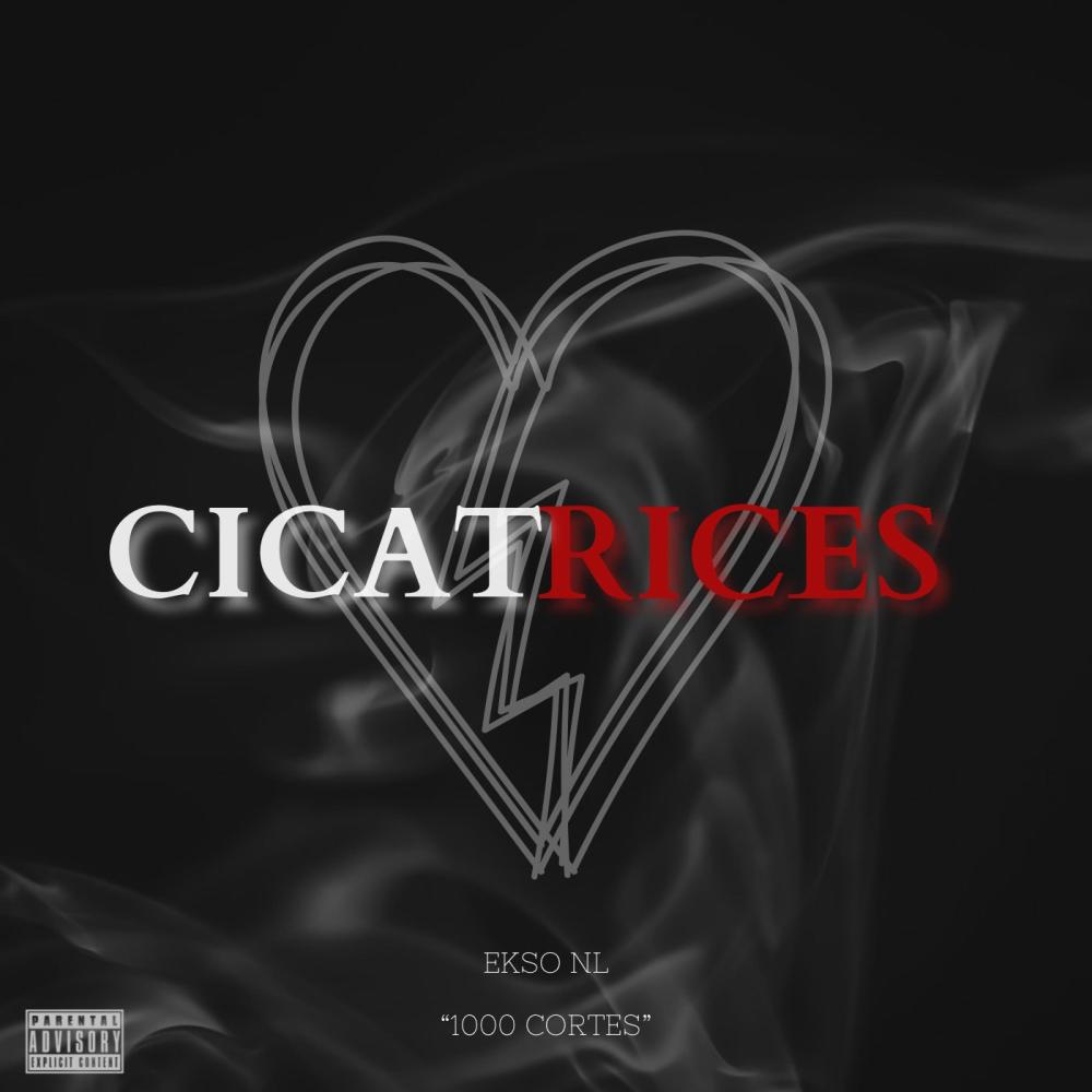 CICATRICES (Explicit)