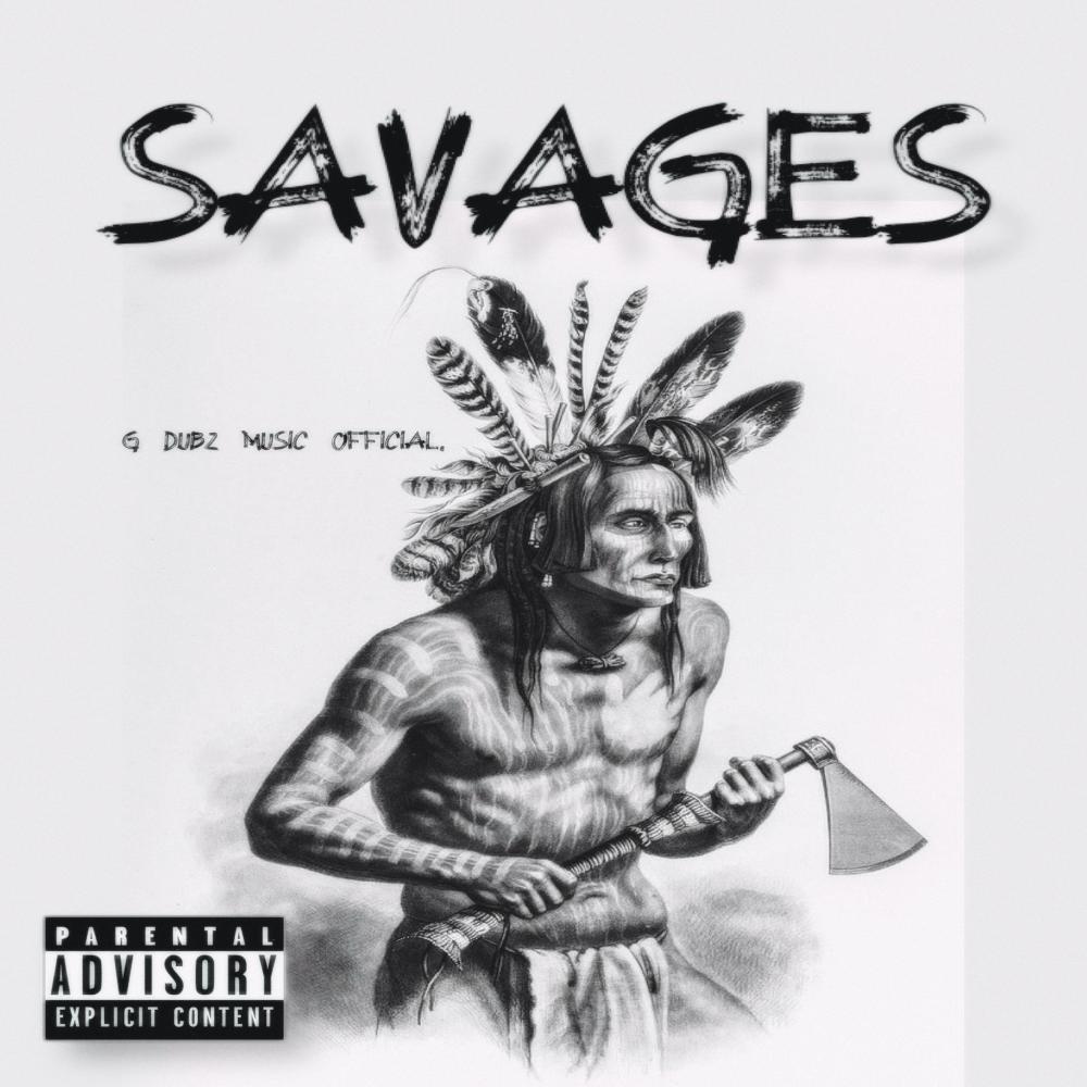 Savages (Explicit)