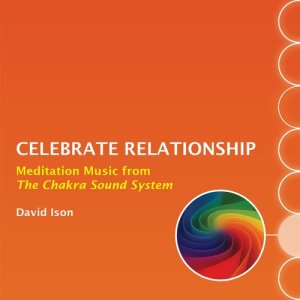 David Ison的專輯Celebrate Relationship: Meditation Music from The Chakra Sound System
