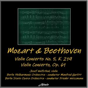 Mozart & Beethoven: Violin Concerto NO. 5, K. 219 - Violin Concerto, OP. 61