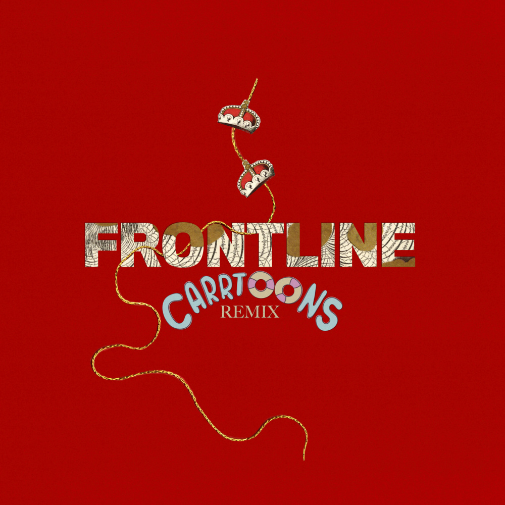 Frontline (CARRTOONS Remix)