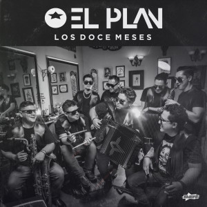 อัลบัม Los doce meses ศิลปิน El Plan