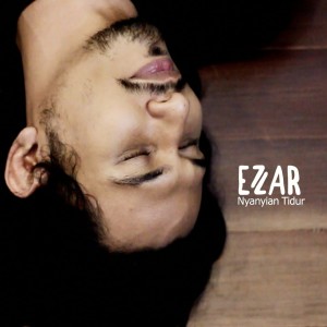 Album Nyanyian Tidur oleh Ezzar