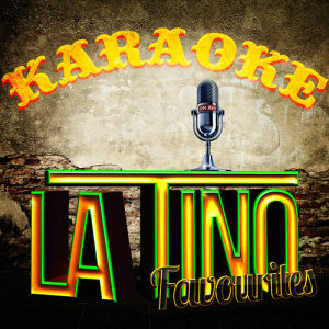 อัลบัม Karaoke - Latino Favourites ศิลปิน Ameritz Karaoke Latino