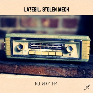 Album No Way Fm oleh Stolen Mech