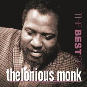 Thelonious Monk的專輯The Best Of Thelonious Monk