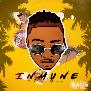 Listen to Inmune (Explicit) song with lyrics from Tavo Man