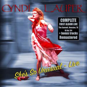 She's So Unusual - Live & Remastered + bonus tracks (Live, The Summit, Houston, TX 10 Oct '84)