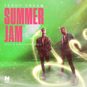 อัลบัม Summer Jam (Basti M & Bolinger Remix) ศิลปิน Teddy Cream