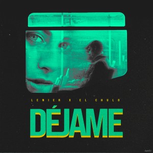 ดาวน์โหลดและฟังเพลง Déjame พร้อมเนื้อเพลงจาก El Chulo