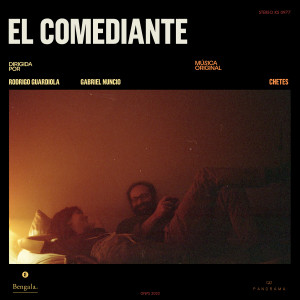 Chetes的專輯El Comediante (Música Original de la Película)
