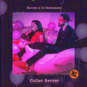 DJ Mathematic的专辑Coller serrer 