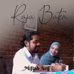 Miftah Arif的專輯Raja Baten
