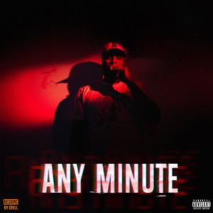 Album Any Minute (Explicit) from Chizz Capo