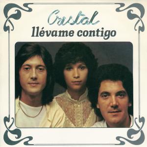 收聽Cristal的Llévame Contigo (Remasterizado)歌詞歌曲