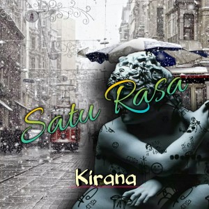Kirana的專輯Satu Rasa