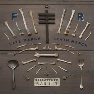 อัลบัม Late March, Death March ศิลปิน Frightened Rabbit