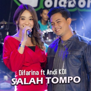Listen to Salah Tompo song with lyrics from Difarina Indra