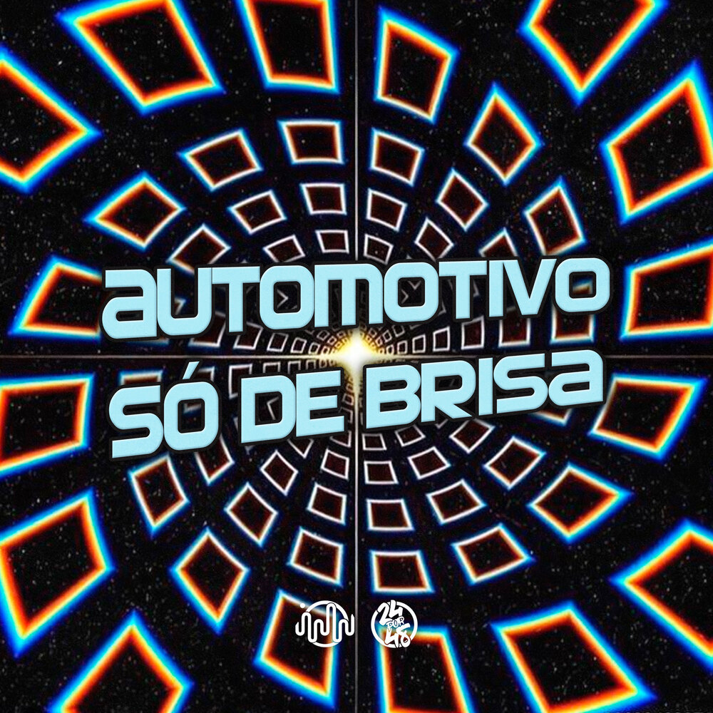 Automotivo Só De Brisa (Explicit)