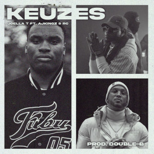 Listen to Keuzes song with lyrics from Joella T