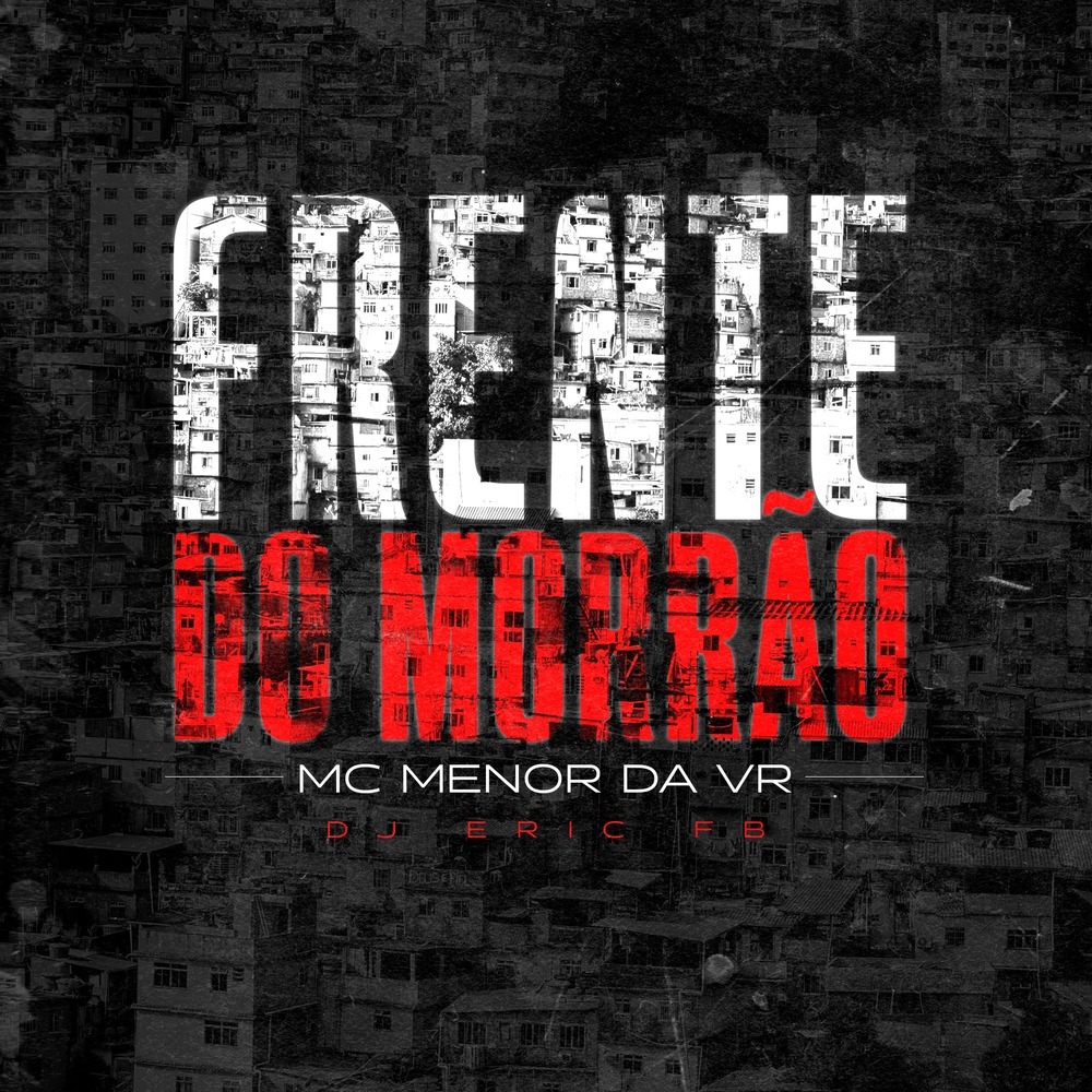 Frente do Morrão (Explicit)