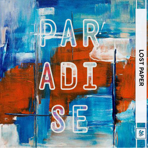 Album Paradise (Extended Version) oleh Lost Paper