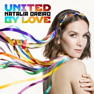 ดาวน์โหลดและฟังเพลง United By Love พร้อมเนื้อเพลงจาก Natalia Oreiro