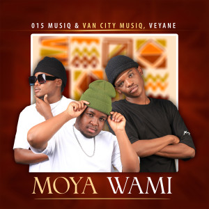 015 MusiQ & Van City MusiQ的專輯Moya wami