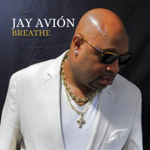 Listen to Breathe song with lyrics from Jay Avión
