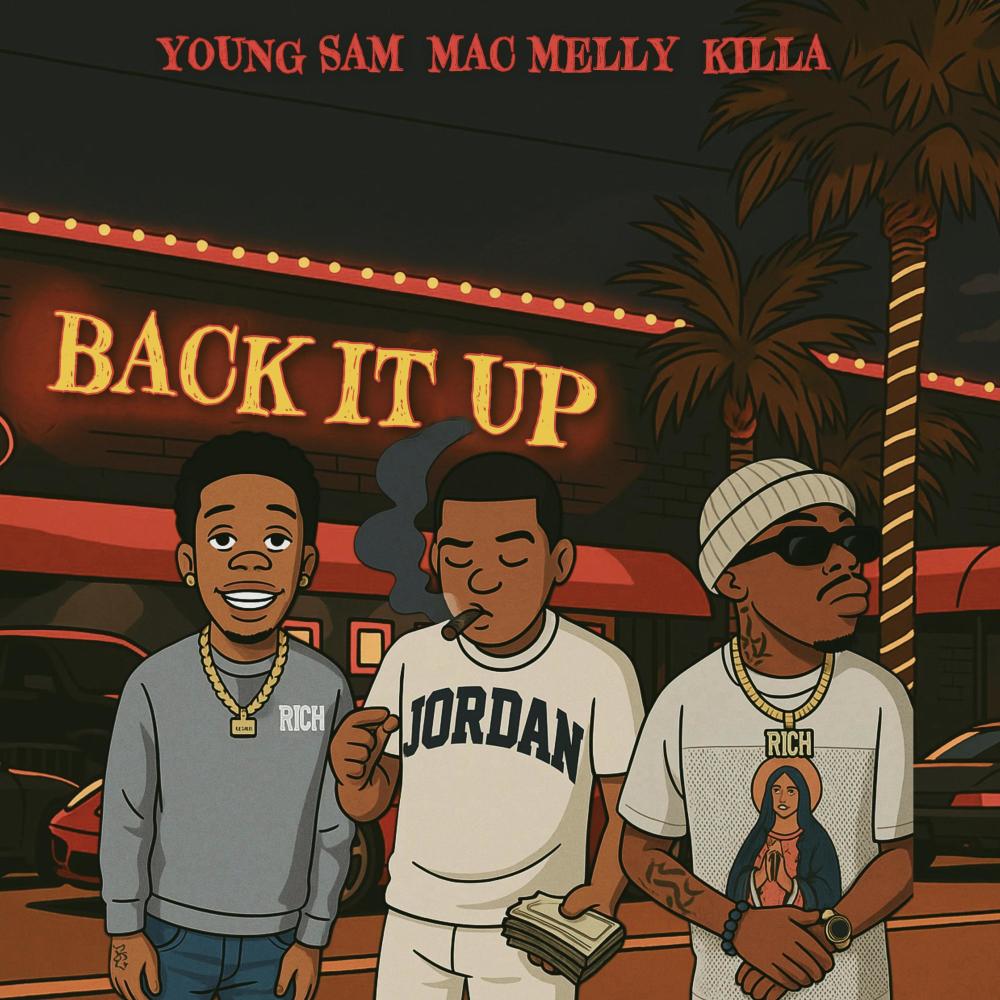 Back it up (feat. Young Sam & Killa) (Explicit)