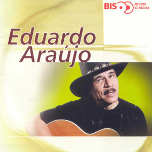 收聽Eduardo Araujo的Cantor De Ie-Ie-Ie歌詞歌曲