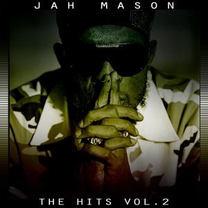Album The Hits Vol. 2 oleh Jah Mason