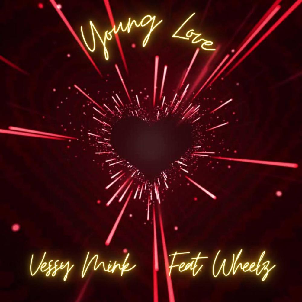 Young Love (feat. Wheelz)