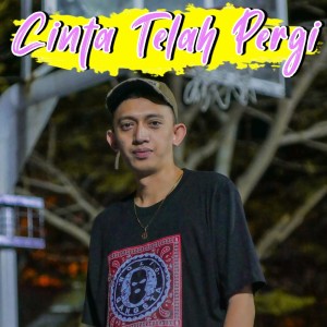Listen to Cinta Telah Pergi song with lyrics from Farel Alfara