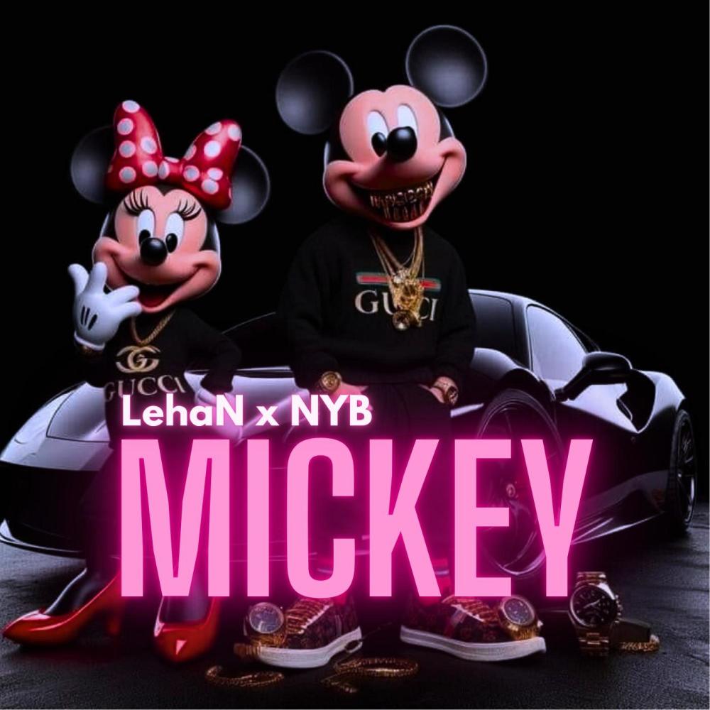 Mickey (feat. NYB) (Explicit)