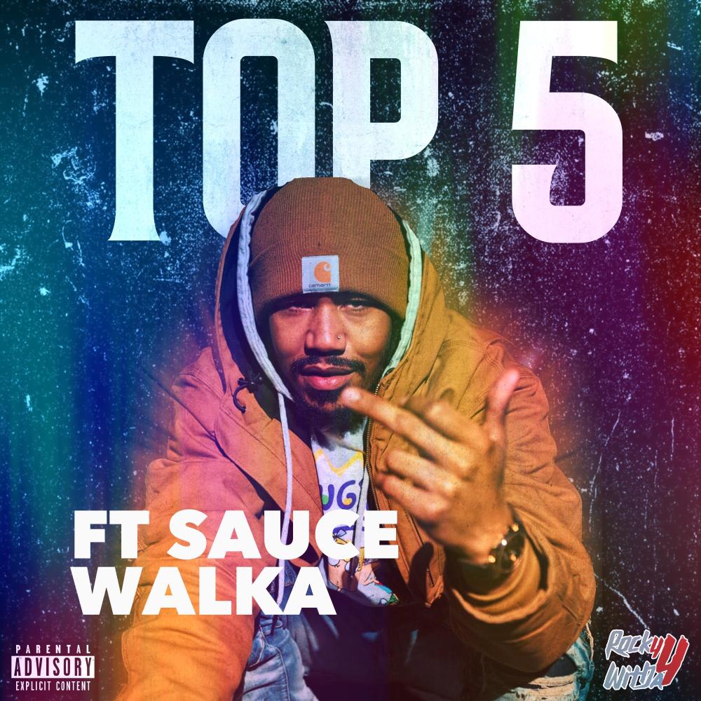 TOP 5 (feat. Sauce Walka) (Explicit)