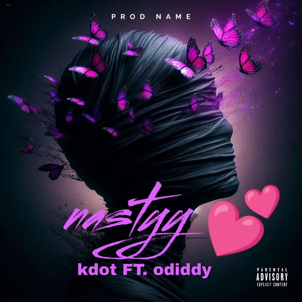 nasty (feat. Kdot) (Explicit)