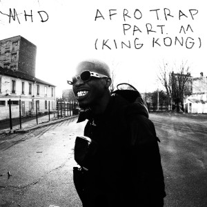 Afro Trap Part. 11 (King Kong) (Explicit)